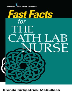 cover image of Fast Facts for the Cath Lab Nurse